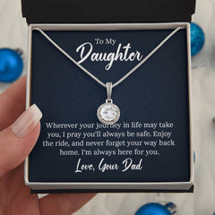 To My Daughter - Wherever your journey in life Embrace the Light of Love: The Eternal Hope Necklace for Lovers