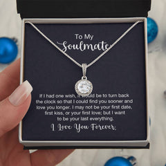 To My Soulmate - If I had one wish Embrace the Light of Love: The Eternal Hope Necklace for Lovers