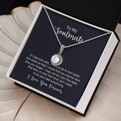 To My Soulmate - If I had one wish Embrace the Light of Love: The Eternal Hope Necklace for Lovers