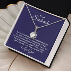 To My Soulmate - The way you make me feel is hard to explain Embrace the Light of Love: The Eternal Hope Necklace for Lovers