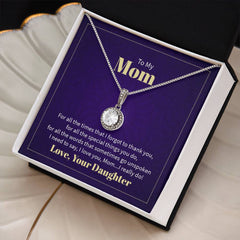 To My Mom - For all the times that I forgot to thank you Embrace the Light of Love: The Eternal Hope Necklace for Lovers