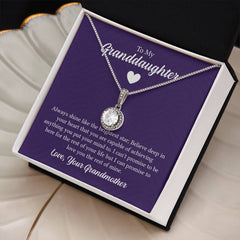 To My Granddaughter - Always shine like the brightest star Embrace the Light of Love: The Eternal Hope Necklace for Lovers