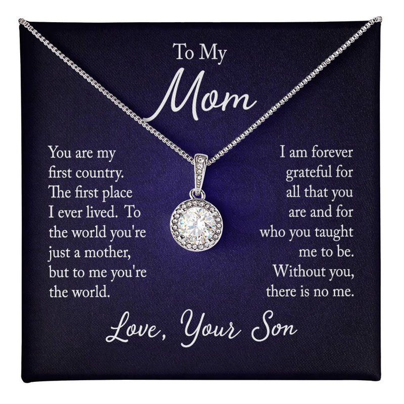 To My Mom - You are my first country Embrace the Light of Love: The Eternal Hope Necklace for Lovers