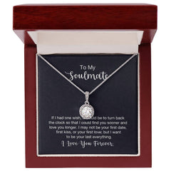 To My Soulmate - If I had one wish Embrace the Light of Love: The Eternal Hope Necklace for Lovers