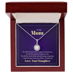 To My Mom - For all the times that I forgot to thank you Embrace the Light of Love: The Eternal Hope Necklace for Lovers