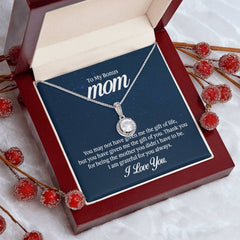 To My Mom - You may not have given me the gift of life Embrace the Light of Love: The Eternal Hope Necklace for Lovers