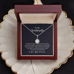 To My Soulmate - If I had one wish Embrace the Light of Love: The Eternal Hope Necklace for Lovers