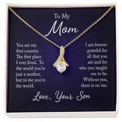 To My Mom - You are my first country Eternal Sparkle: The Alluring Beauty Necklace - A Symbol of Everlasting Love