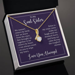 To My Soul Sister - We weren't sisters by birth Eternal Sparkle: The Alluring Beauty Necklace - A Symbol of Everlasting Love