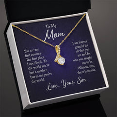 To My Mom - You are my first country Eternal Sparkle: The Alluring Beauty Necklace - A Symbol of Everlasting Love