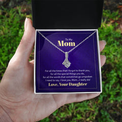 To My Mom - For all the times that I forgot to thank you Eternal Sparkle: The Alluring Beauty Necklace - A Symbol of Everlasting Love