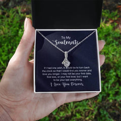 To My Soulmate - If I had one wish Eternal Sparkle: The Alluring Beauty Necklace - A Symbol of Everlasting Love