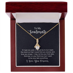 To My Soulmate - If I had one wish Eternal Sparkle: The Alluring Beauty Necklace - A Symbol of Everlasting Love