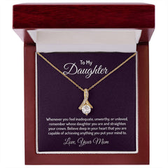 To My Daughter - Whenever you feel inadequate Eternal Sparkle: The Alluring Beauty Necklace - A Symbol of Everlasting Love