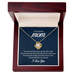 To My Mom - You may not have given me the gift of life Eternal Embrace - Dazzling Love Knot Necklace