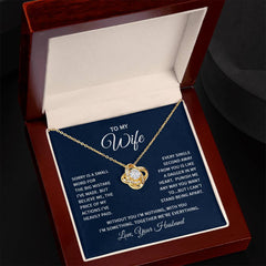 To My Wife - Sorry is a small word Eternal Embrace - Dazzling Love Knot Necklace