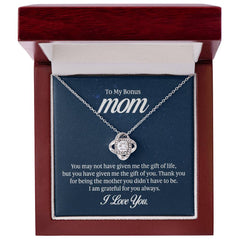 To My Mom - You may not have given me the gift of life Eternal Embrace - Dazzling Love Knot Necklace